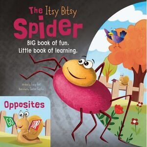 The Itsy Bitsy Spider / Opposites: Big Book of Fun, Little Book of Learning -- F